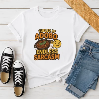 Fueled by Adobo & Sarcasm - T-Shirt
